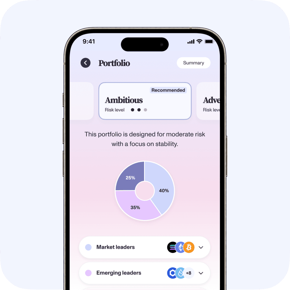 You’ll receive a crypto portfolio that suits you.