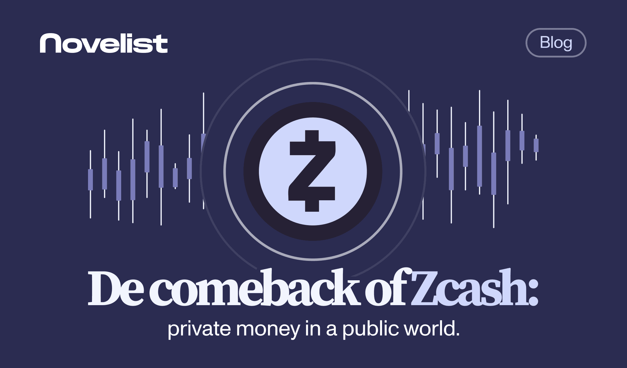 The comeback of Zcash: private money in a public world