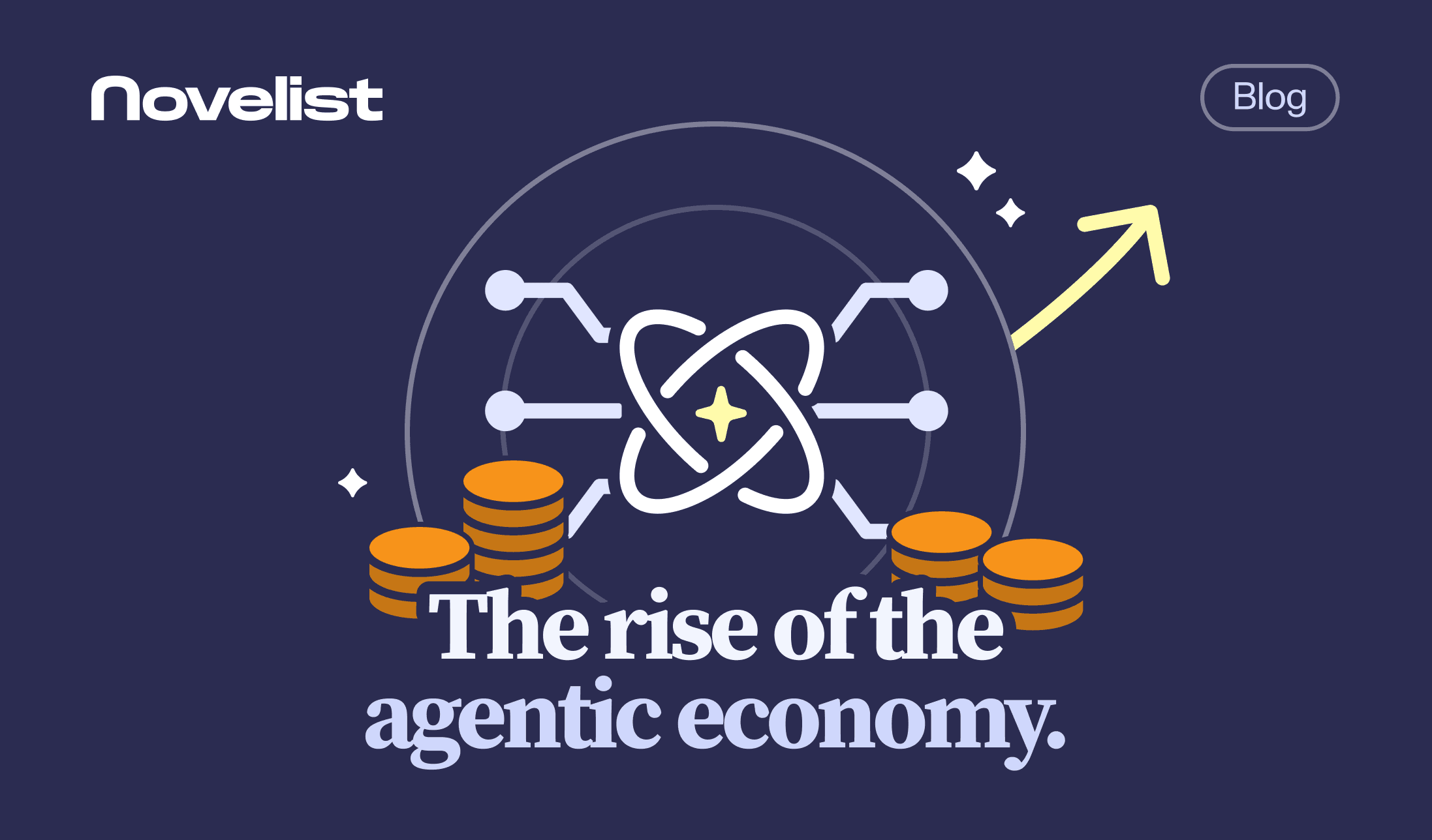  The rise of the agentic economy