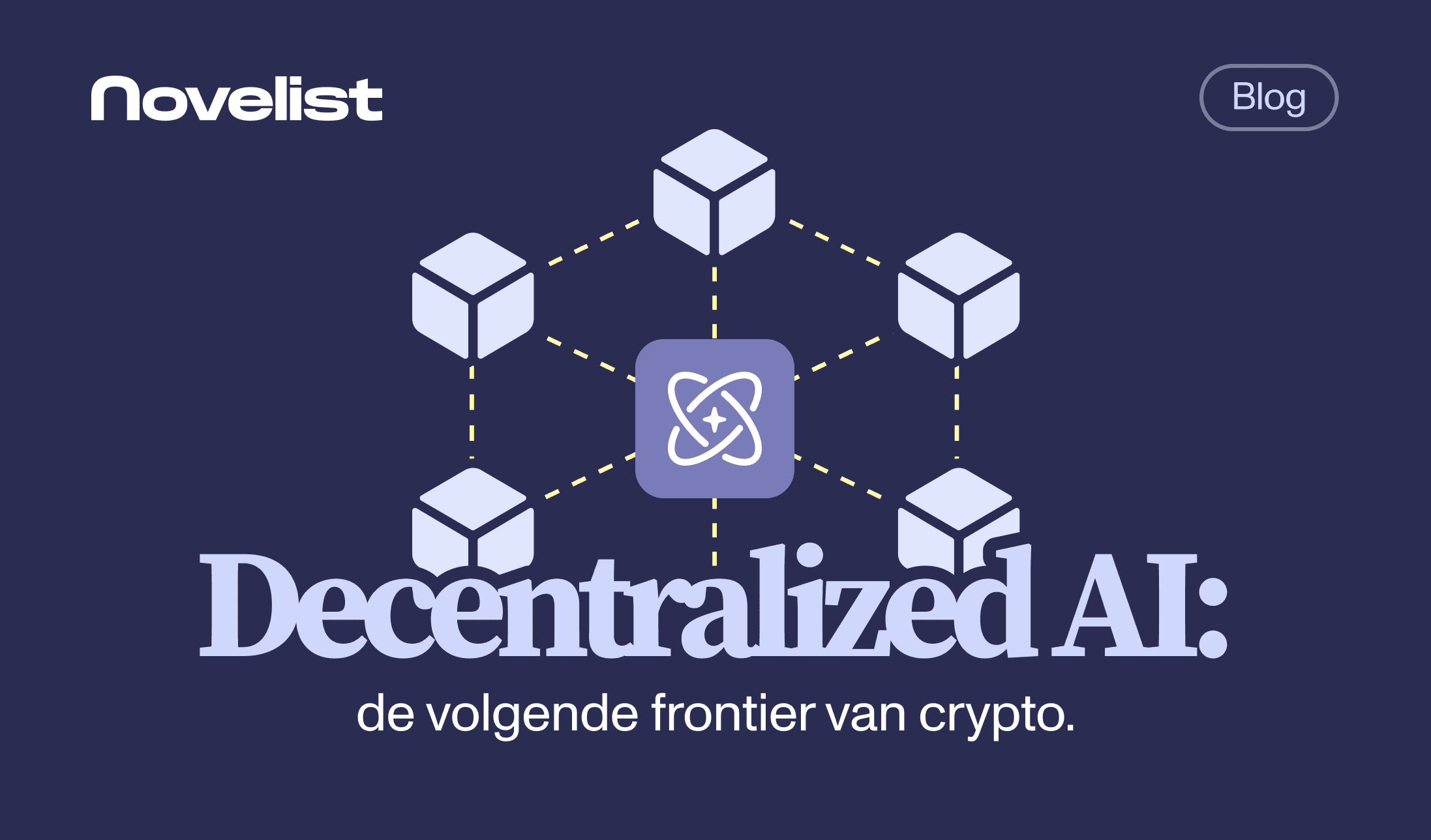 Decentralized AI: de volgende frontier van crypto.
