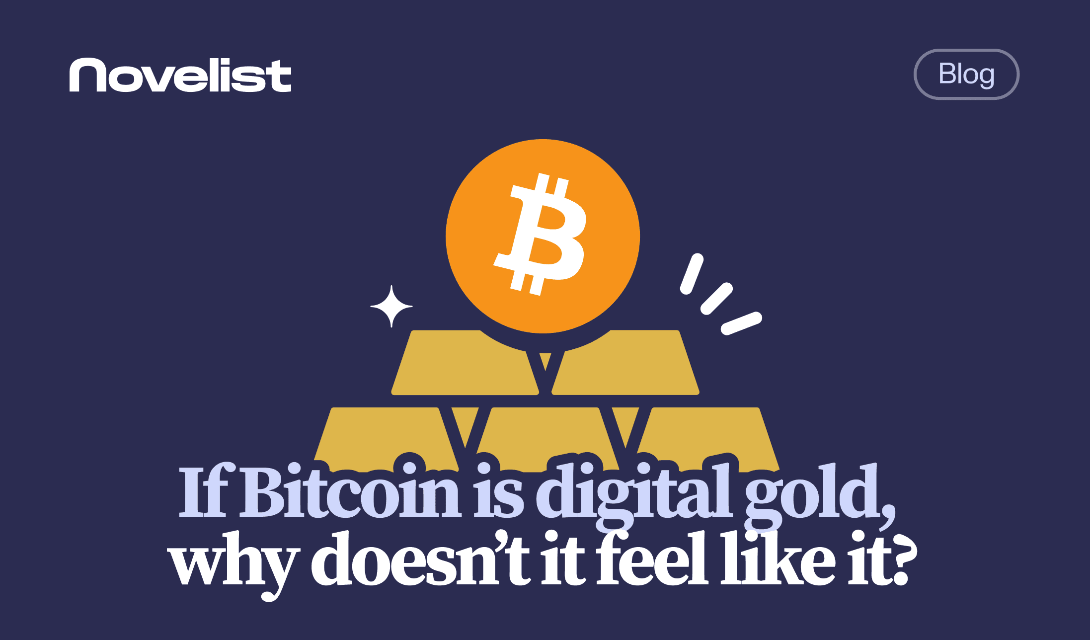 If Bitcoin is digital gold, why doesn’t It behave like It?